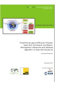 Greenhouse Gas Profiling by Infrared- Laser and Microwave Occultation: Atmospheric Influences and Retrieval Algorithm in Clear and Cloudy Air