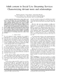Adult Content in Social Live Streaming Services: Characterizing Deviant Users and Relationships