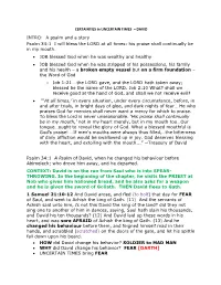 DAVID INTRO: a Psalm and a Story Psalm 34:1 I Will Bless the LORD at All Times: His Praise Shall Continually Be in My Mouth