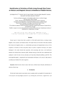 Identification of Activities of Daily Living Through Data Fusion on Motion and Magnetic Sensors Embedded on Mobile Devices