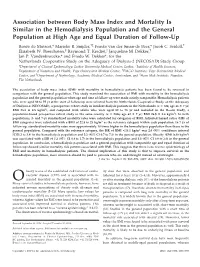Association Between Body Mass Index and Mortality Is Similar in the Hemodialysis Population and the General Population at High Age and Equal Duration of Follow-Up