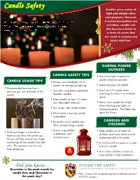 Candle Safety Candles Are a Source of Light and Delight When Used Properly