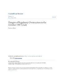 Dangers of Regulatory Overreaction to the October 1987 Crash Lawrence Harris