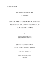 How the Current View of the Air and Space Environment