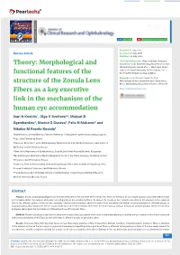 Morphological and Functional Features of the Structure of the Zonula Lens Fibers As a Key Executive Link in the Mechanism of the Human Eye Accommodation
