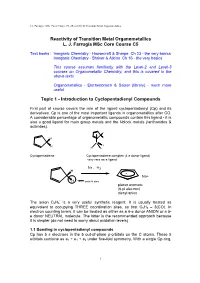 Reactivity of Transition Metal Organometallics L. J. Farrugia Msc