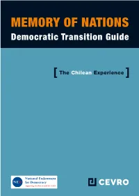 The Chilean Experience ] Chile, Specialising in Issues of Memory and Public Policy on CONTENTS Human Rights
