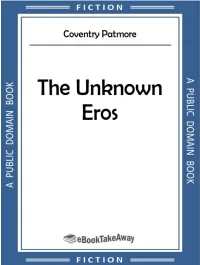 THE UNKNOWN EROS by Coventry Patmore