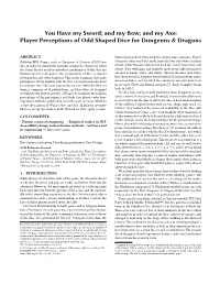 You Have My Sword; and My Bow; and My Axe: Player Perceptions of Odd Shaped Dice for Dungeons & Dragons