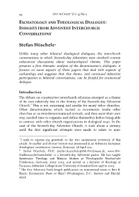 (2003). Eschatology and Theological Dialogue : Insights from Adventist Inter-Church Conversations . One in Christ