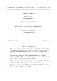 UNCORRECTED TRANSCRIPT of ORAL EVIDENCE to Be Published As HC 659-I