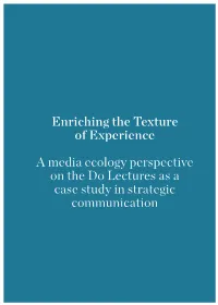 Enriching the Texture of Experience a Media Ecology Perspective on The