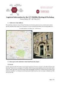 Logistical Information for the 11Th Framily Meeting & Workshop