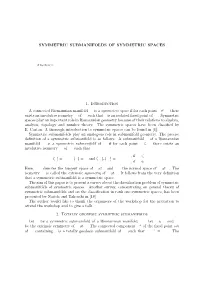 Symmetric Submanifolds of Symmetric Spaces 11