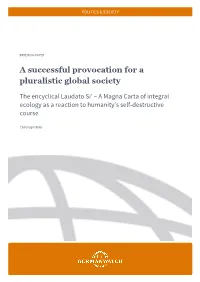 A Successful Provocation for a Pluralistic Global Society. The