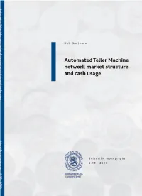 Automated Teller Machine Network Market Structure and Cash Usage Scientific Monographs E:38 · 2006