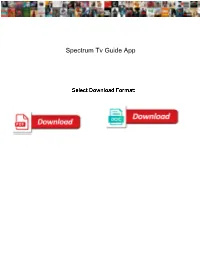 Spectrum Tv Guide App