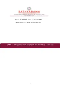 Unit – 1- Classification of Crude and Refining Scha3002