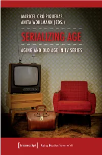 Aging and Old Age in TV Series