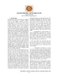 GRAPH THEORY: NETWORK FLOW Vrushali Manohar Asst Prof, IFIM College, Bangalore