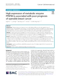 High Expression of Metabolic Enzyme PFKFB4 Is Associated with Poor