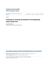 Techniques for Automatic Normalization of Orthographically Variant Yiddish Texts