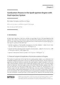 Combustion Process in the Spark-Ignition Engine with Dual-Injection System