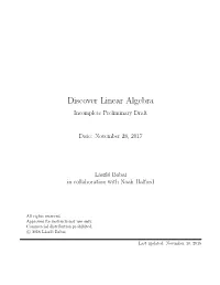 Discover Linear Algebra Incomplete Preliminary Draft