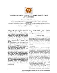Power Assisted Hybrid Gear Shifting System in Automobiles
