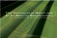 The Portrayal of Māori and Te Ao Māori in Broadcasting: the Foreshore and Seabed Issue
