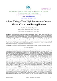 A Low Voltage Very High Impedance Current Mirror Circuit and Its Application