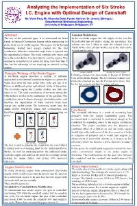 Analyzing the Implementation of Six Stroke I.C. Engine with Optimal Design of Camshaft Mr