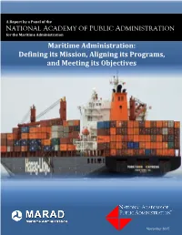 Maritime Administration: Defining Its Mission, Aligning Its Programs, and Meeting Its Objectives