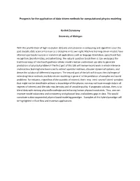 Prospects for the Application of Data-Driven Methods for Computational Physics Modeling