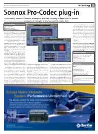 Sonnox Pro-Codec Plug-In Occasionally, Products Come to the Market That Feel Like They’Ve Been with Us Forever