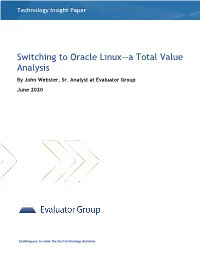 Switching to Oracle Linux – a Total Value Analysis 1