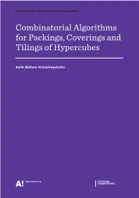 Combinatorialalgorithms for Packings, Coverings and Tilings Of