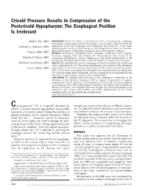 Cricoid Pressure Results in Compression of the Postcricoid Hypopharynx: the Esophageal Position Is Irrelevant
