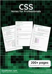 CSS Notes for Professionals Book Is Compiled from Stack Overﬂow Documentation, the Content Is Written by the Beautiful People at Stack Overﬂow