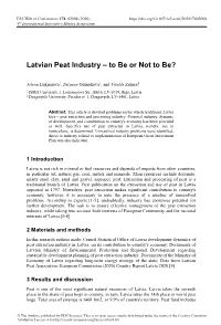 Latvian Peat Industry – to Be Or Not to Be?