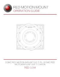 Red Motion Mount Operation Guide