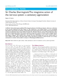 Sir Charles Sherrington'sthe Integrative Action of the Nervous System: a Centenary Appreciation