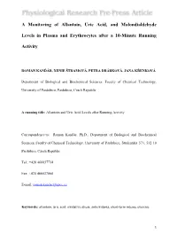 A Monitoring of Allantoin, Uric Acid, and Malondialdehyde Levels In
