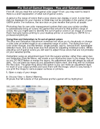 Fix Out-Of-Gamut Images - Hue and Saturation First Off, Did You Read the Out-Of-Gamut Color Page? If Not, You May Want to Read It