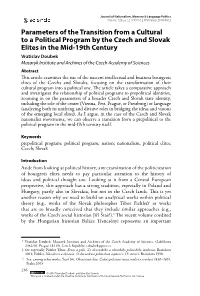 Parameters of the Transition from a Cultural to a Political Program By