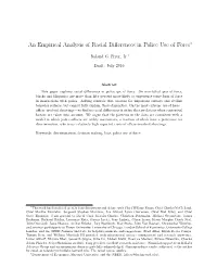 An Empirical Analysis of Racial Differences in Police Use of Force