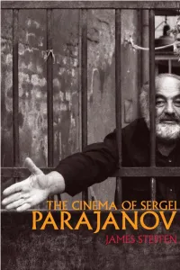 Cinema of Sergei Parajanov Parajanov Performs His Own Imprisonment for the Camera