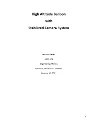High Altitude Balloon with Stabilized Camera System