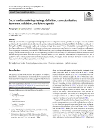 Social Media Marketing Strategy: Definition, Conceptualization, Taxonomy, Validation, and Future Agenda