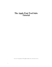 The Apple Font Tool Suite Tutorial